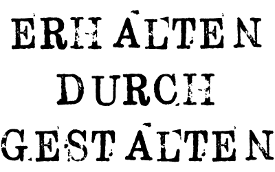 Erhalten durch Gestalten Stempel